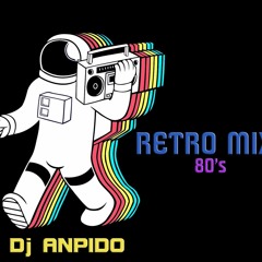 Dj AnpidO - Mix Retro 80's (Pa