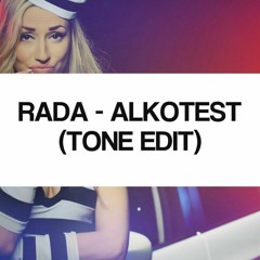 Rada - Alkotest (Tone Edit)