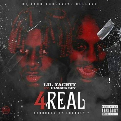 Lil Yachty Ft Famous Dex - 4Real Produced By FREAKEY !