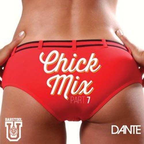 Dante - The Chick Mix Part 7