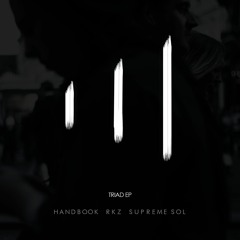 Handbook X RKZ X Supreme Sol - The World's Mine