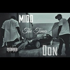 The Times ft. Don (prod. by CloudsOfProgression)