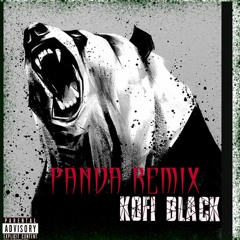 Panda Remix- Kofi Black