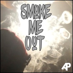 Smoke Me Out "Fret & Munk" (beat prod. by GrandRiggity)