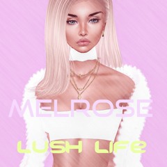 Lush - Life FT Marquez