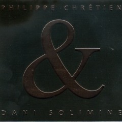 Philippe Chrétien & Dani Solimine / Easy livin'