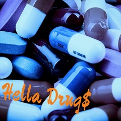 Hella Drugs - Prod by Adverse