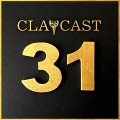 CLAPCAST #31