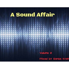 A Sound Affair Volume 2 | Mixed by Darius Kramer