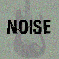 Noise