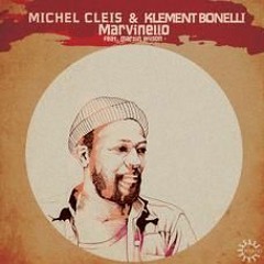 Marvinello Ft. Martin Wilson (Avon Stringer Remix)- Michel Cleis & Klement Bonelli