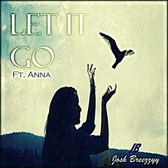 Let It Go Ft. Anna