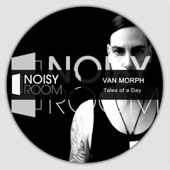 tALES oF a dAY - NOISY ROOM Rec. NR.023