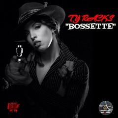 Bossette ft. Ty Racks off of #InMyOwnLane