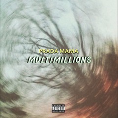 Multimillions