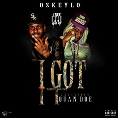 I Got It Ft Quan Doe Prod. By Kay Dour