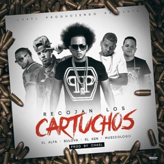 EL ALFA EL JEFE FT  BULOVA VS MUSICOLOGO & EL KEN - RECOJAN LOS CARTUCHOS