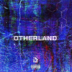 OTHERLAND CHAPTER II: The Reality [w/o interruptions]