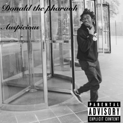 Auspicious (prod by. kanye west)