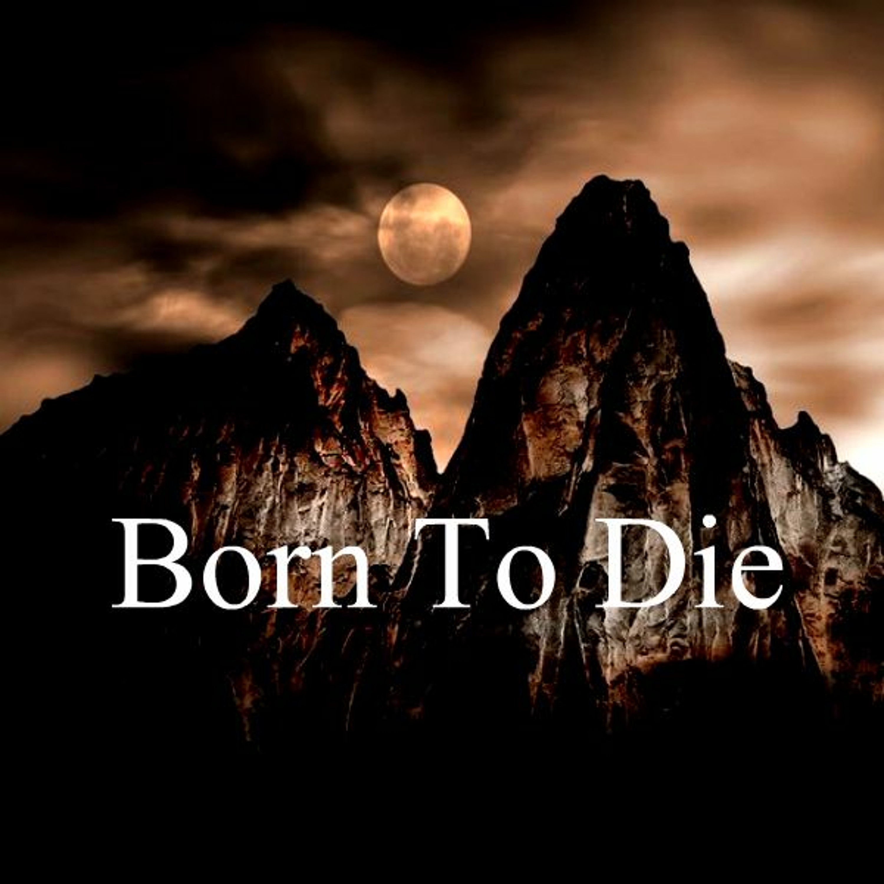 Born To Die (unique)