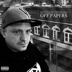 Michael Ingram - Off Papers - 07 Somebody's Tellin' Feat. EgoDEF (prod. Big Syst)
