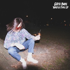 Goth Babe - Wasted Time