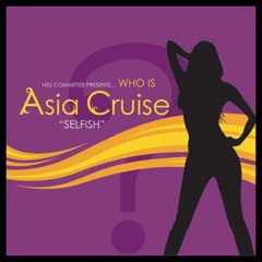 Asia Cruise - Selfish (Dido Bootleg) Free Download