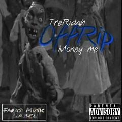 Tre Ridah Ft. Money Me