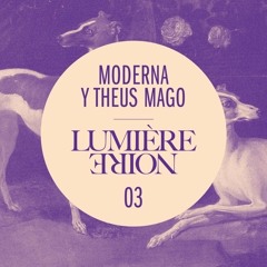 PRÉMIÈRE: Lumière Noire 03: Moderna Y Theus Mago - Dog Is Calling You (Kill The DJ Records)