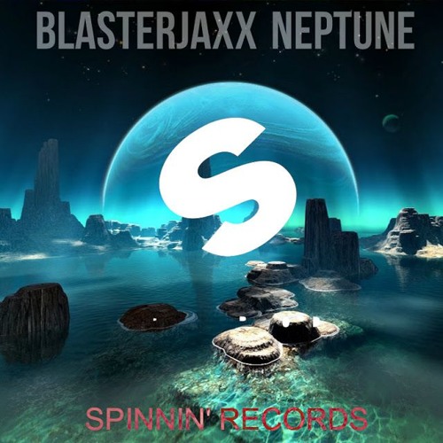 Blasterjaxx - Neptune