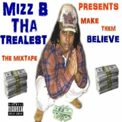 6) Mizz B Tha Trealest - No Sqaures Allowed [Prod. By MacWayne]