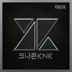 KNK- KNOCK (Inst.)