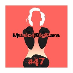 Music4BigEars #47 (mars 2016)