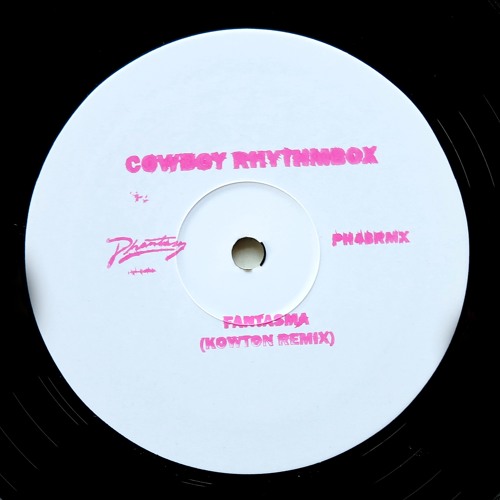 Fantasma (Kowton Remix) Edit