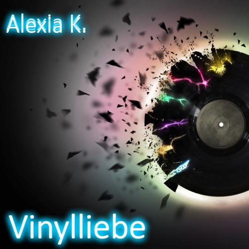 Alexia K. - Vinylliebe VL018