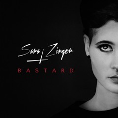 SARA ZINGER - BASTARD