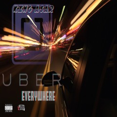 King Asar X Uber EveryWhere