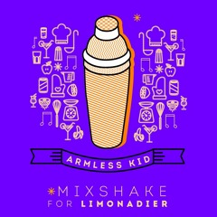Armless Kid's Mixshake for Limonadier
