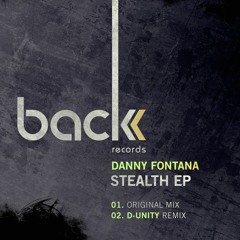 DANNY FONTANA - STEALTH (D-UNITY Remix) [BCK031]