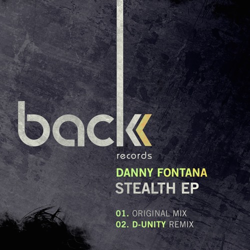 DANNY FONTANA - STEALTH (D-UNITY Remix) [BCK031]