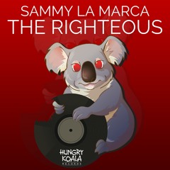 Sammy La Marca - The Righteous (Original Mix) *Out Now*