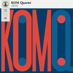 KOM Quartet: Varo niitä