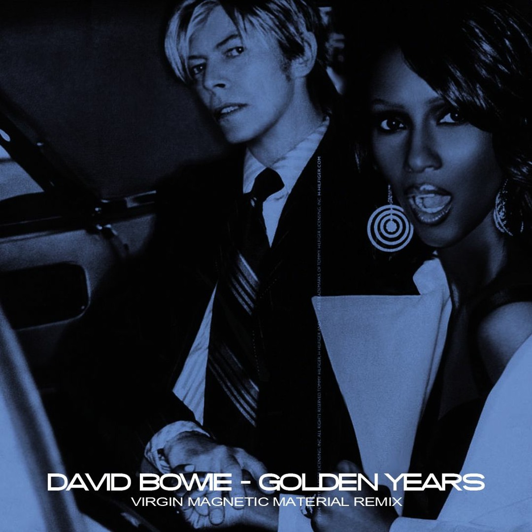 Stream David Bowie - Golden Years (Virgin Magnetic Material Remix