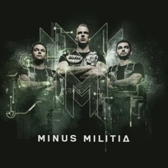 Minus Militia - Ain´t Fucking Around