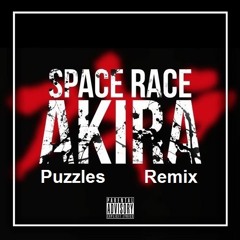 Space Race - Akira (Puzzles Remix)[Free Download]