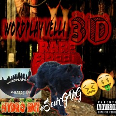 Wordplay Velli - Rarebreed Ft 3D (Mastered)
