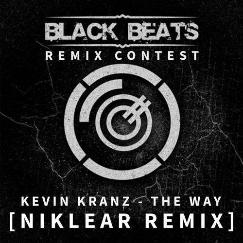 Kevin Kranz - The Way (NIKLEAR Remix) // FREE DOWNLOAD