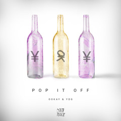 Ookay & YDG - Pop It Off