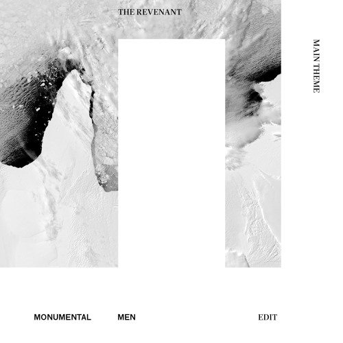The Revenant Main Theme (Monumental Men Edit)