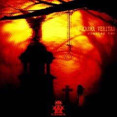 ☥ IN KARMA VERITAS ☥ (chapter two) Presentation LISTEN & FREE DOWNLOAD  ON MIXCLOUD